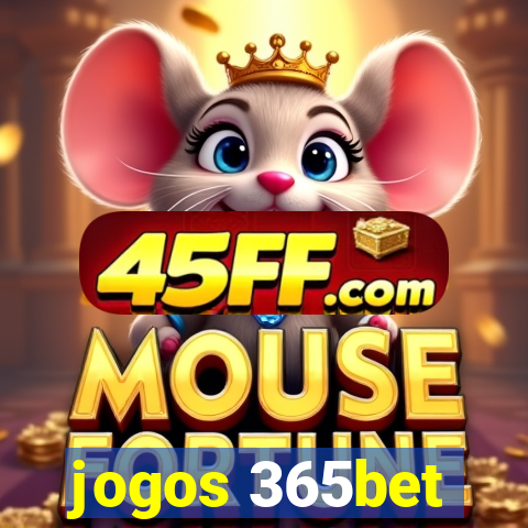 jogos 365bet